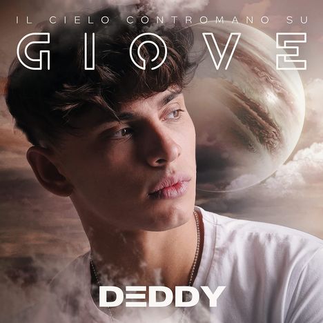 Deddy: Il Cielo Contromano Su Giove, CD