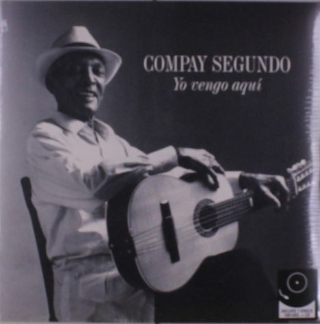 Compay Segundo (1907-2003): Yo Vengo Aqui, LP