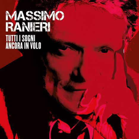 Massimo Ranieri: Tutti I Sogni Ancora In Volo, CD