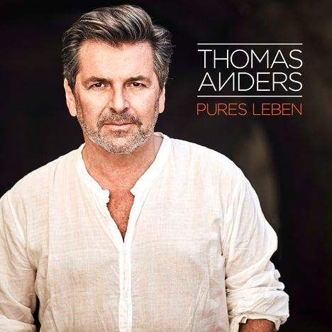 Thomas Anders: Pures Leben, CD