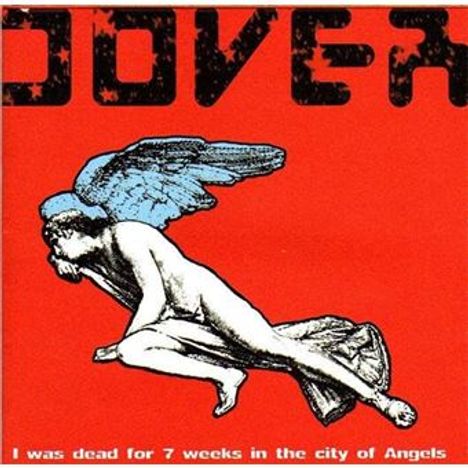 Dover: I Was Dead For 7 Weeks In The City Of Angels, LP