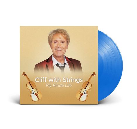 Cliff Richard: Cliff With Strings: My Kinda Life (Limited Edition) (Blue Vinyl), LP