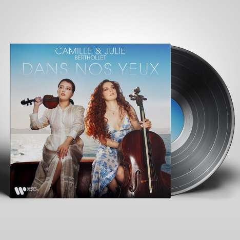 Camille &amp; Julie Berthollet - Dans nos yeux (180g), LP