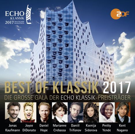 Best of Klassik 2017 - Die Echo Klassik Preisträger, 2 CDs