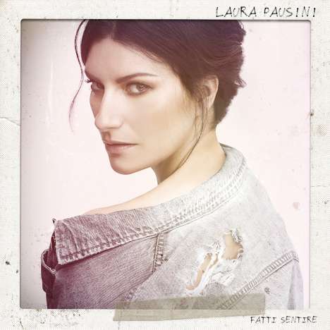 Laura Pausini: Fatti Sentire (Italian-Version), CD