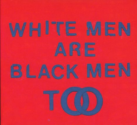 Young Fathers: White Men Are Black Men Too, CD