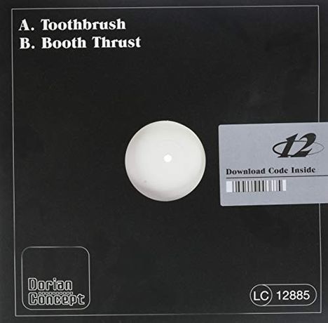 Dorian Concept: Booth Thrust/Tooth Brush, Single 12"
