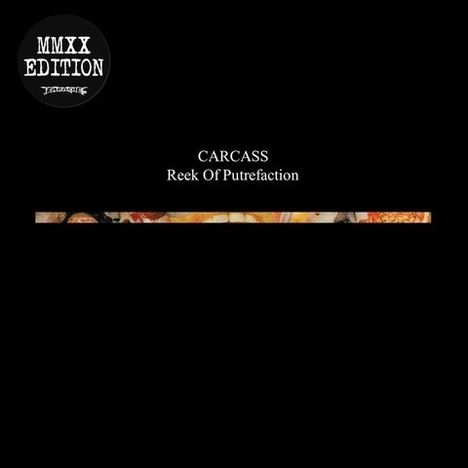 Carcass: Reek Of Putrefaction (FDR Remaster), LP