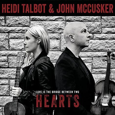 Heidi Talbot &amp; John McCusker: Love Is The Bridge Between Two Hearts, CD
