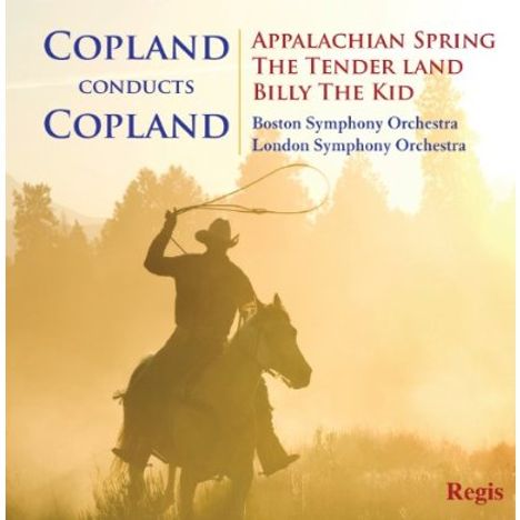 Aaron Copland (1900-1990): Copland conducts Copland, CD