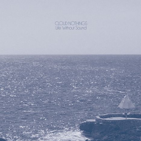 Cloud Nothings: Life Without Sound (Limited-Edition) (Green-White Marbled Vinyl), LP