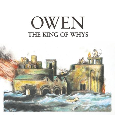 Owen: The King Of Whys, CD