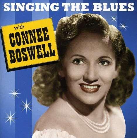 Connee Boswell: Singing The Blues With Connee, CD