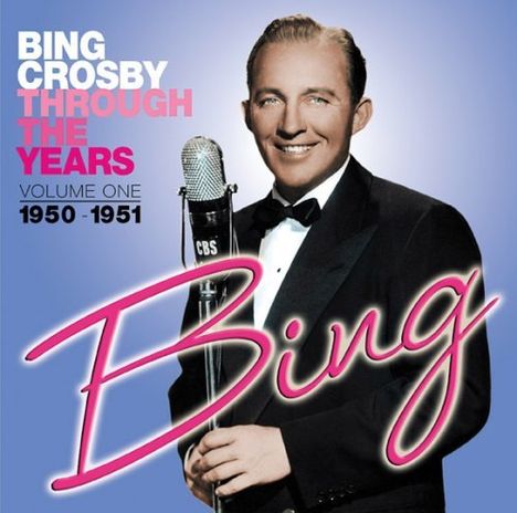 Bing Crosby (1903-1977): Through The Years 1: 1950-1951, CD