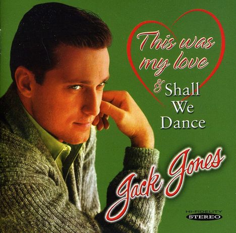 Jack Jones (geb. 1938): This Was My Love / Shall We Dance, CD