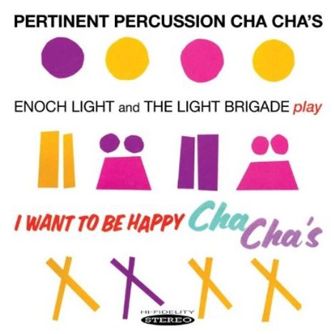 Enoch Light: Pertinent Percussion Cha Cha's, CD