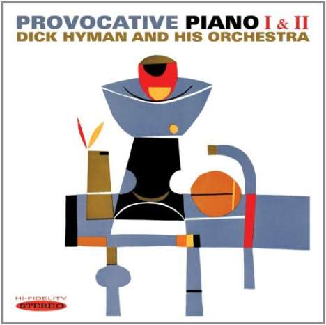 Dick Hyman (geb. 1927): Provocative Piano I &amp; II, CD