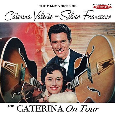 Caterina Valente &amp; Silvio Francesco: The Many Voices Of Caterina Valente And Silvio Francesco / Caterina On Tour, CD
