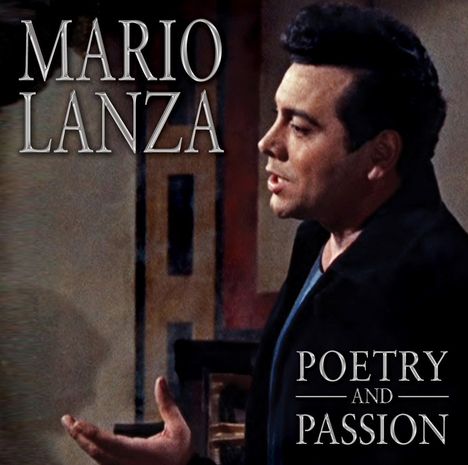 Mario Lanza (1921-1959): Poetry And Passion, CD
