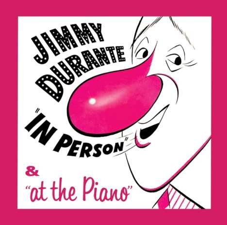 Jimmy Durante: In Person / At The Piano, CD