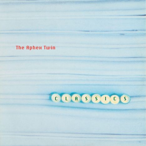 Aphex Twin: Classics (Reissue), CD