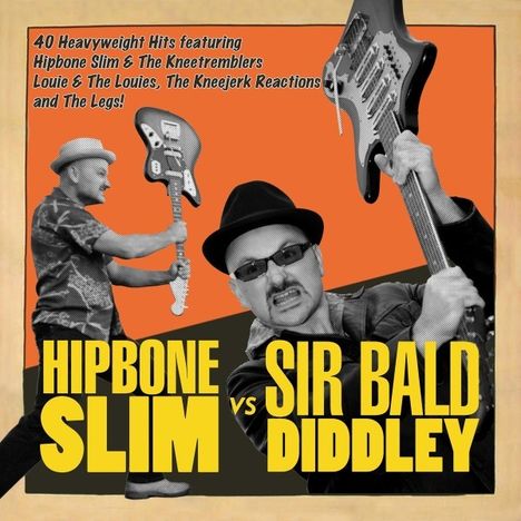 Hipbone Slim: Hipbone Slim Vs. Sir Bald Didley, 2 CDs