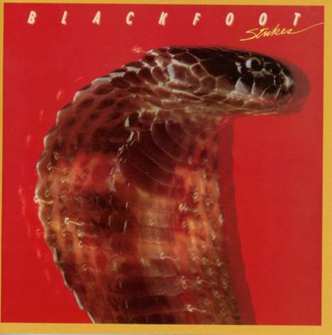 Blackfoot: Strikes (Limited Collectors Edition) (Remastered &amp; Reloaded), CD