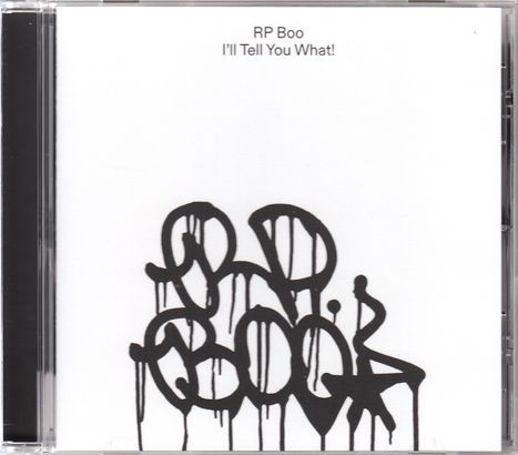 RP Boo: I'll Tell You What!, CD