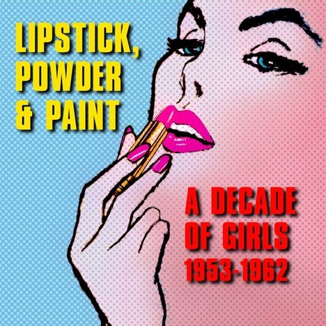 Lipstick (A Decade Of Girls 1953 - 1962), 3 CDs