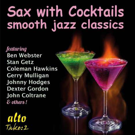 Jazz Sampler: Sax With Cocktails / Smooth Jazz Classics, CD