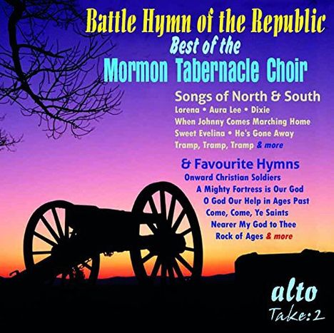 Mormon Tabernacle Choir: Battle Hymn Of The Republic: Best Of The Mormon Tabernacle Choir, CD
