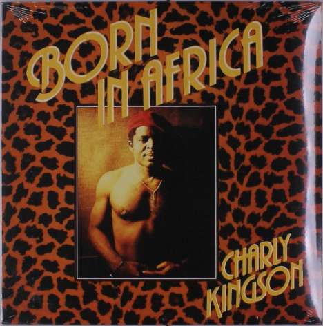 Charly Kingson: Born In Africa (remastered), LP