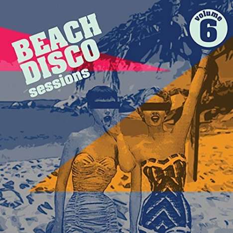 Pop Sampler: Beach Disco Sessions 6, CD