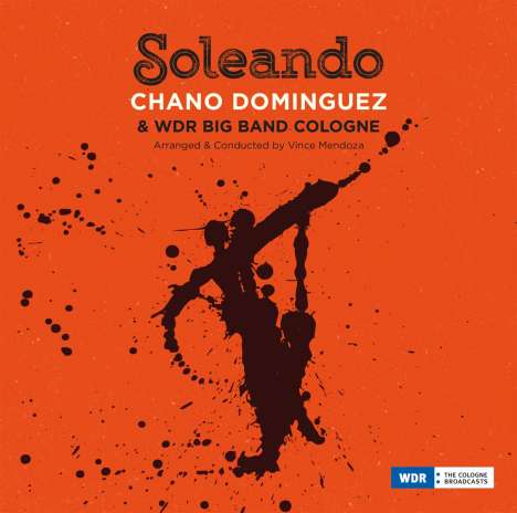 Chano Dominguez (geb. 1960): Soleando, CD