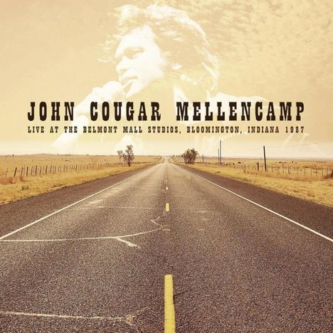 John Mellencamp (aka John Cougar Mellencamp): Live In Indiana 1987, CD