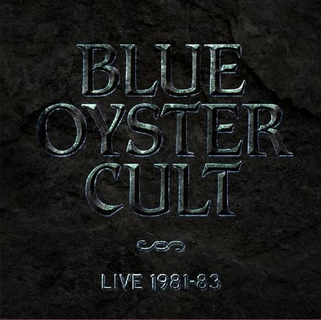 Blue Öyster Cult: Live 1981 - 1983, 2 CDs