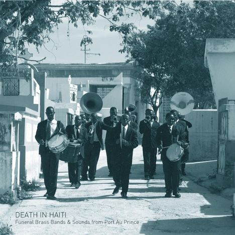 Félix Blume: Death In Haiti: Funeral Brass Bands &amp; Sounds, LP