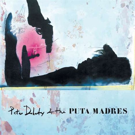 Peter Doherty: Peter Doherty &amp; The Puta Madres (Translucent Vinyl), LP