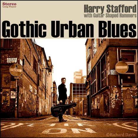 Harry Stafford: Gothic Urban Blues, LP