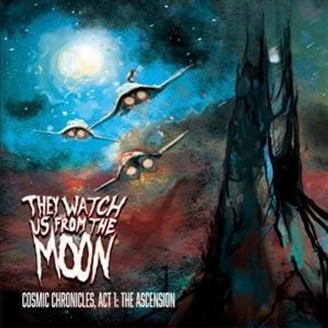 They Watch Us From The Moon: Cosmic Chronicle, Act 1: The Ascension, CD