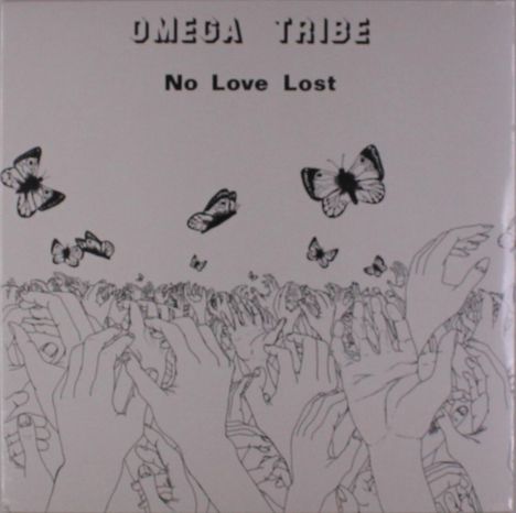 Omega Tribe: No Love Lost, LP