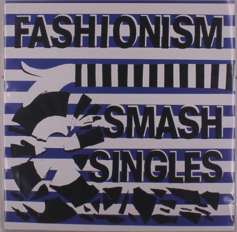 Fashionism: Smash Singles, LP