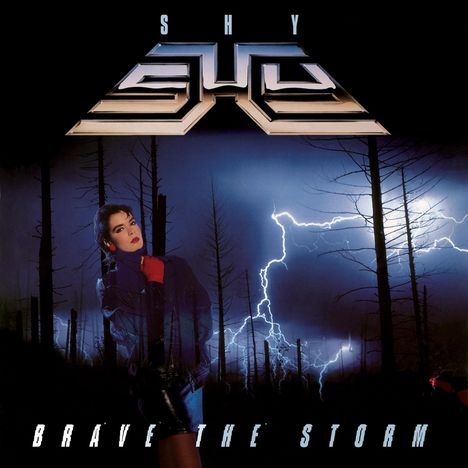 Shy (Metal): Brave The Storm (Collector's Edition) (Remastered &amp; Reloaded), CD