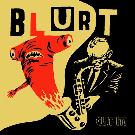 Blurt: Cut It, LP