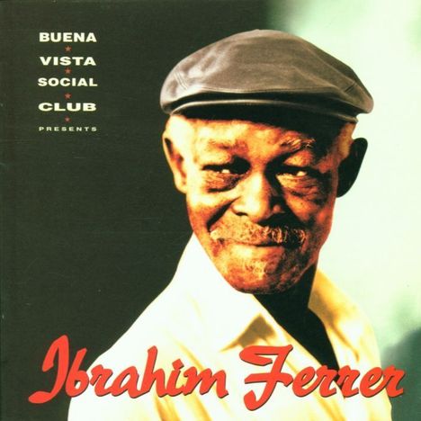 Ibrahim Ferrer: Buena Vista Social Club Presents (180g), 2 LPs