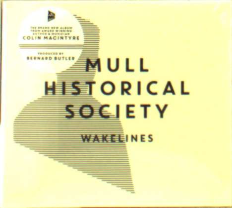 Mull Historical Society: Wakelines, CD