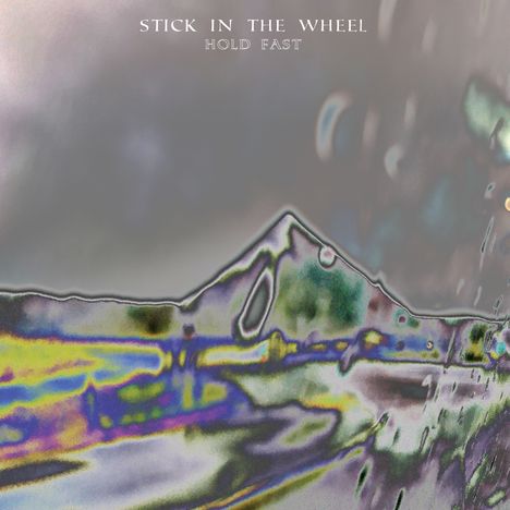 Stick In The Wheel: Hold Fast (180g) (Limited Edition) (Neon Yellow Vinyl), LP