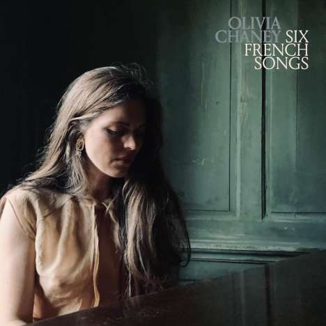 Olivia Chaney (geb. 1982): Six French Songs, Single 12"