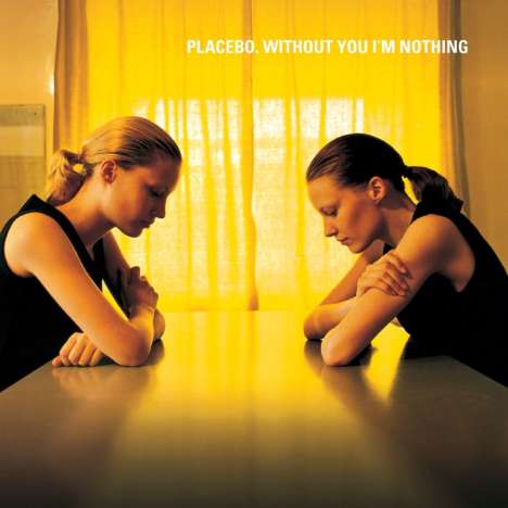Placebo: Without You I'm Nothing, LP