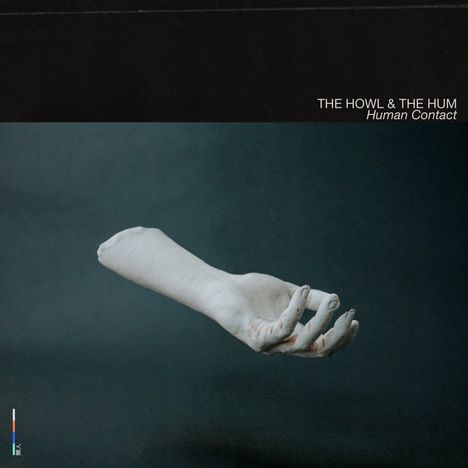 The Howl &amp; The Hum: Human Contact, 2 LPs